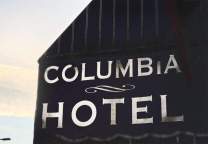 The Columbia Hotel Print