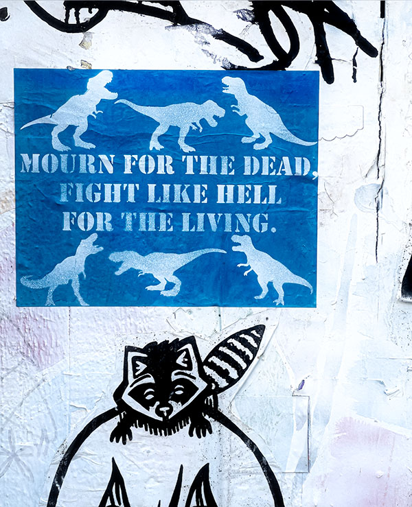 Fight Like Hell For The Living- Alberta Street, Portland